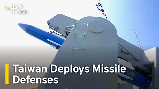 Taiwan Deploys Missile Defenses Against Latest China Incursions | TaiwanPlus News