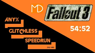 Fallout 3 Glitchless Speedrun PB 54:52 Former World Record