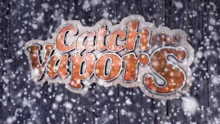 Catch the Vapors | Standard Films (2007)