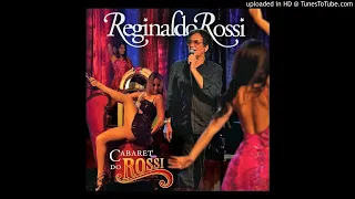 Reginaldo Rossi - Taras E Manias