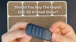 Should You Buy The Haptic EDC 3D Printed Slider? | Daily Dose Of Fidgets |