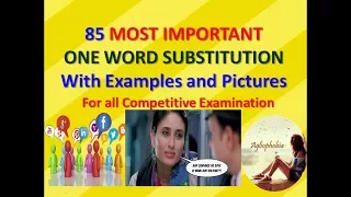 One word substitution (SSC, Police, IBPS, SBI, CBI, Police, LDC) | Learn with pictures and examples