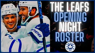 The Leafs Opening Night Roster