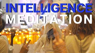 Meditation to Increase Your Intelligence