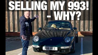 Why I'm Selling my Porsche 911 993 C4S! Am I an IDIOT? Can It Possibly be Justified? | TheCarGuys.tv