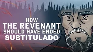 How The Revenant Should Have Ended Subtitulado Español Latino