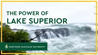 The Power of Lake Superior