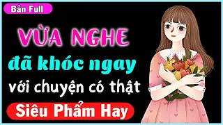 [Trọn bộ] Truyện ngắn hay #KimThanh3s diễn đọc - Vừa nghe vừa khóc với truyện tình yêu có thật này