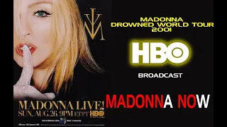 MADONNA - DROWNED WORLD TOUR 2001 - HBO BROADCAST RAW