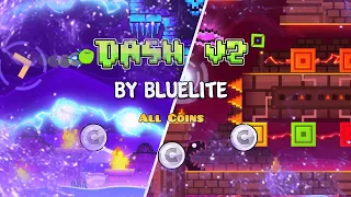 DASH V2 100% BY BLUELITE - ALL COINS || GEOMETRY DASH 2.2