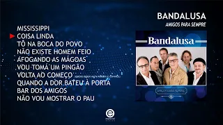 Bandalusa - Amigos para sempre (Full album)