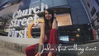 India's First Walking Street | Church Street Bengaluru | MG Road