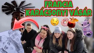 ILYEN A FRANCIA KARÁCSONYI VÁSÁR | Magyar Barbara