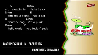 Machine Gun Kelly - Papercuts (drums only) [guitar chords & lyric]