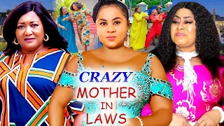 CRAZY MOTHER IN LAWS "NEW MOVIE" COMPLETE SEASON - UJU OKOLI EBERE OKARO & NNGOZI EZEONU 2021 MOVIE