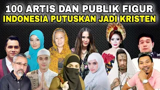 100 Artis & Publik Figur Terkenal Indonesia Putuskan Pindah Agama Ikut Tuhan Yesus & Baptis Dewasa