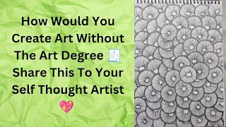 How Would You Create Art Without The Art Degree 🧾  #art #artdaily #artwork