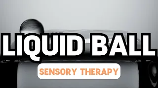 Water Ball with Relaxing Music || Autism ADHD Sensory Therapy