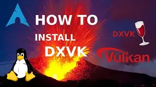 How to install DXVK | Tutorial [OUTDATED]