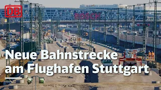 Stuttgart 21: Neue Bahnstrecke entsteht am Flughafen Stuttgart