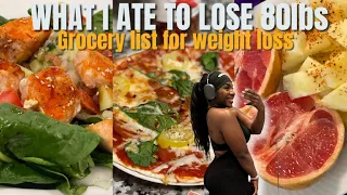 WHAT I ATE TO LOSE 80lbs! These foods helped me lose weight!