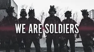 "We Are Soldiers" - Military Tribute