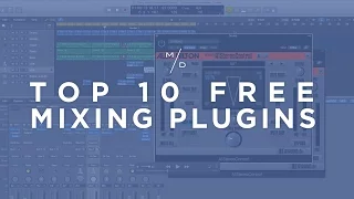 Top 10 Free VST Plugins for Mixing