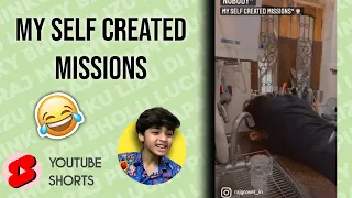 My self created missions😂 | Raj grover | #shorts