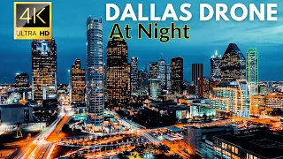Dallas in 4K UHD Drone Video at Night || Dallas, Texas, USA at Night - 4K Drone Footage