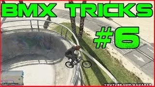 GTA 5 Epic BMX tricks montage #6 (Grinds, Flip ,Spin, wallride, transfer,manual)