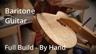 Baritone Guitar - COMPLETE BUILD