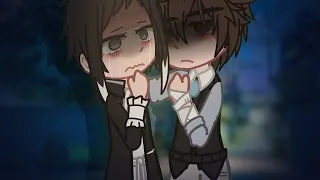 Sorry I am not enough//Bungou Stray Dogs//gacha//Akutagawa and Dazai angst//part 2