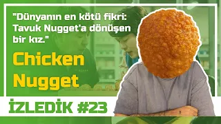 Netflix'ten Dünyanın En Kötü Dizisi: Chicken Nugget #23