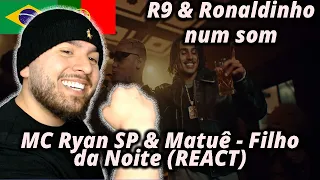 MC Ryan SP & Matuê - Filho da Noite (REACT) a Rap Brasileiro E.29
