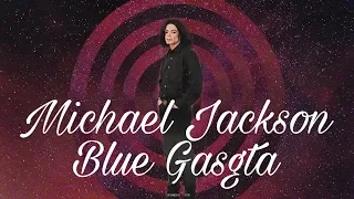 Michael Jackson - Blue Gansgta (Oficial Vídeo 2019) || LMJHD