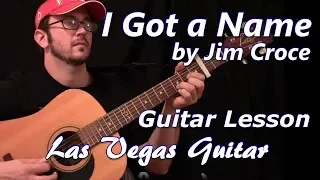 I Got A Name by Jim Croce Guitar Lesson