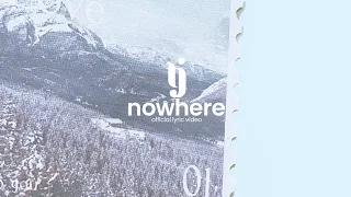 NOWHERE - TJ Monterde | OFFICIAL LYRIC VIDEO