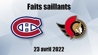 Canadiens vs Sénateurs - Faits saillants - 23 avril 2022