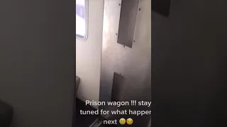 Prison Van !!!