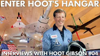 Hoot Gibson's Hangar #04 | A Rare Insight Of Living Legend,  Pilot And Astronaut's Life | EPISODE 4