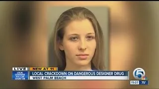 Local crackdown on dangerous designer drug