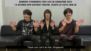 BURNOUT SYNDROMES First Live in Singapore 2023 ID