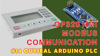 #14 OP320 HMI Modbus Communication  | Outseal Arduino PLC