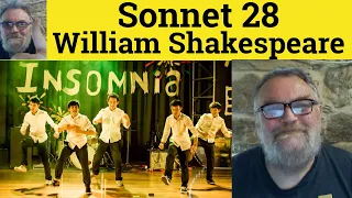 🔵 How Can I Then Return - Sonnet 28 by William Shakespeare – Summary Analysis Sonnet 28 Shakespeare