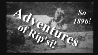 Rip'sin seikkailut (Parody of 1896 "Rip Van Winkle")