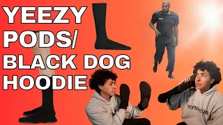 Yeezy Pods / Black Dog Hoodie Review