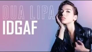 IDGAF - Dua Lipa Cover Lyrics ❗️❗️Lirik Terjemahan