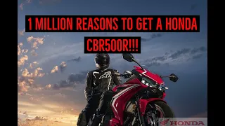 1 Million Reasons to Get a Honda CBR500R