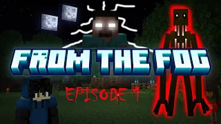 Herobrine needs to chill.. From the Fog: S1 Ep. 1