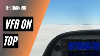 VFR on Top | IFR Climb through Marine Layer